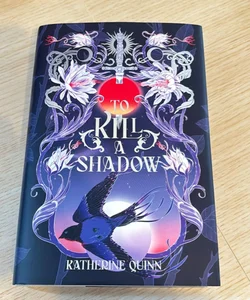 To Kill a Shadow (Owlcrate Exclusive Edition)