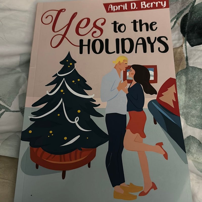 Yes to the Holidays 