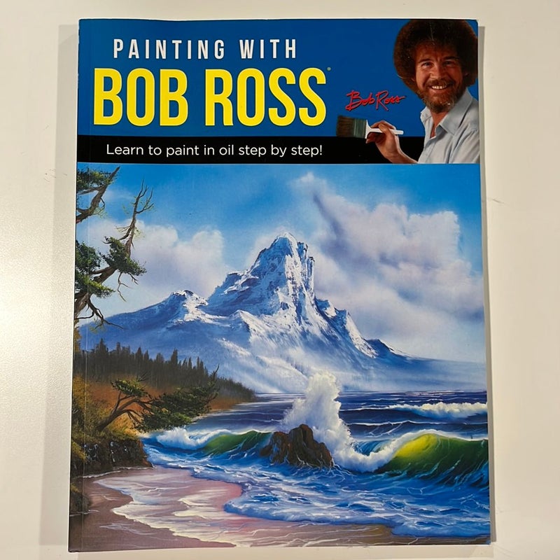 Painting with Bob Ross - by Bob Ross Inc (Paperback)