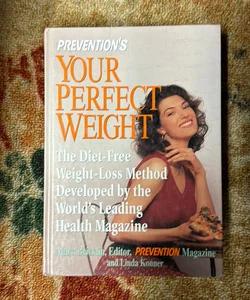 Prevention's Your Perfect Weight hi