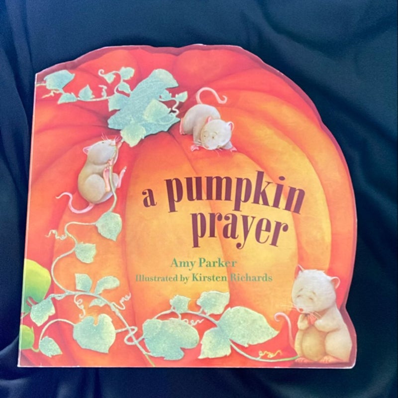 A Pumpkin Prayer