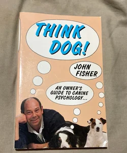 Think Dog!