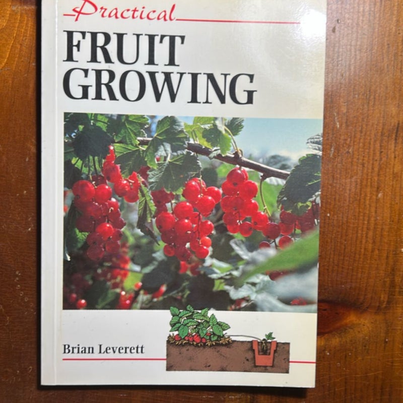 Practical Fruit Growing