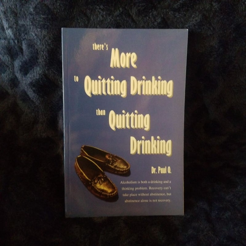 There's More to Quitting Drinking than Quitting Drinking