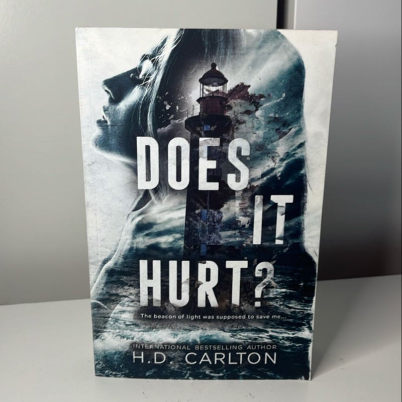 Does It Hurt?