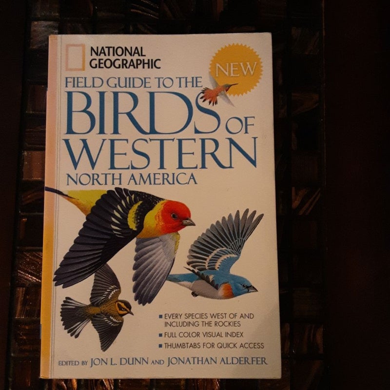 National Geographic Field Guide to the Birds of Western North America