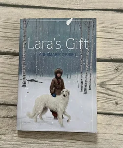 Lara’s Gift
