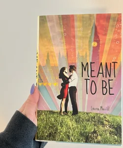 Meant to Be (Signed Copy)