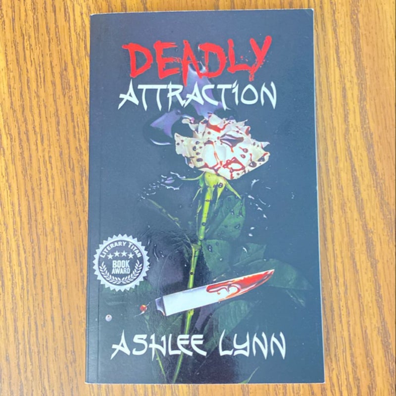 Deadly Attraction