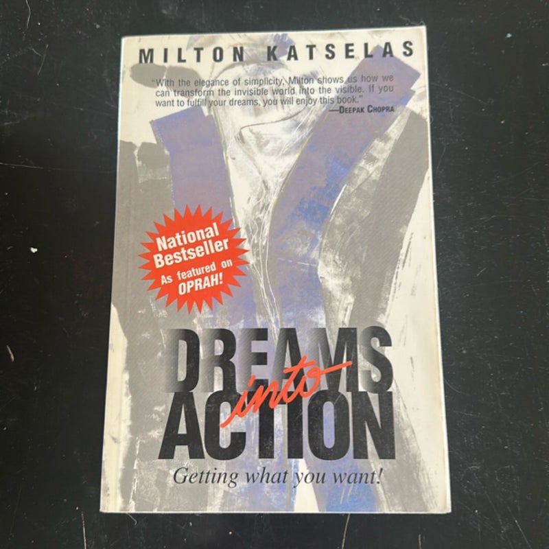 Dreams into Action