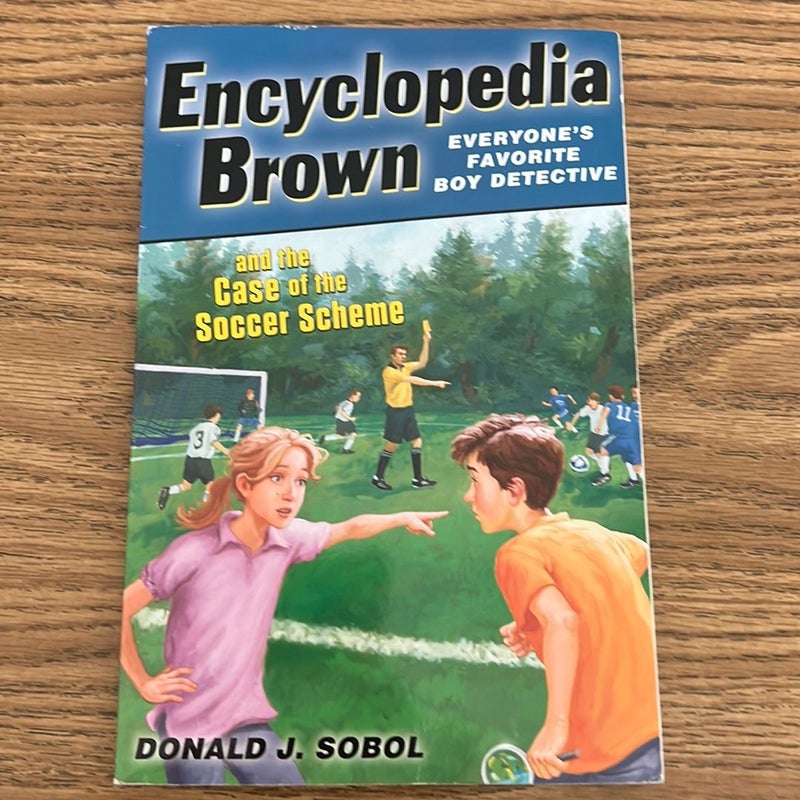 Encyclopedia Brown and the Case of the Soccer Scheme