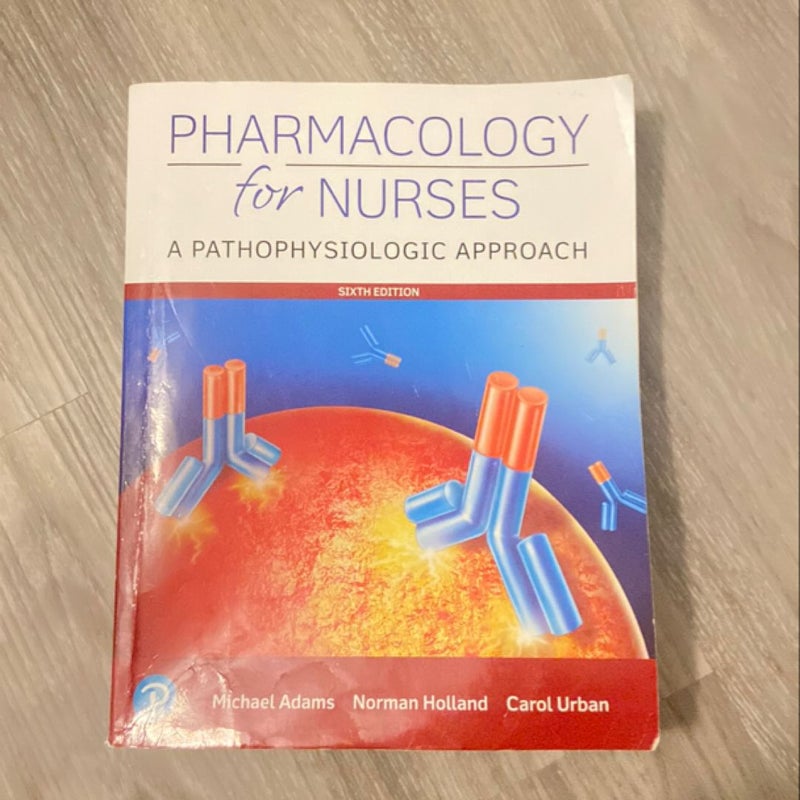 Pharmacology for Nurses