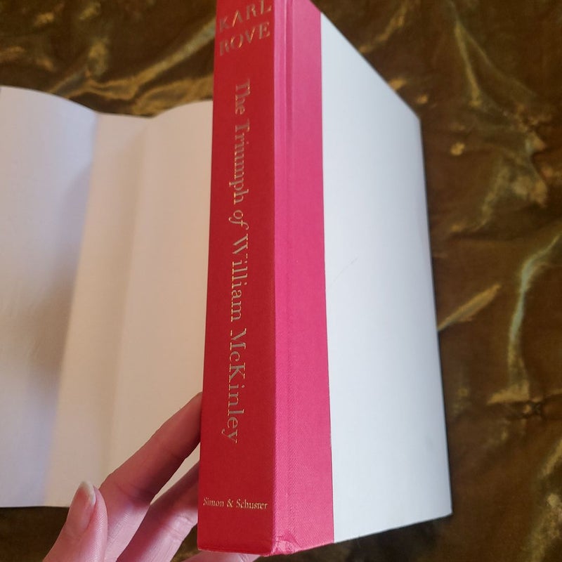 The Triumph of William McKinley by Karl Rove