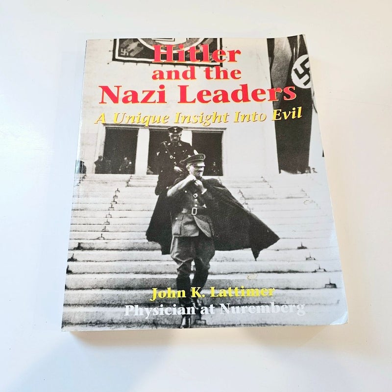Hitler and the Nazi Leaders