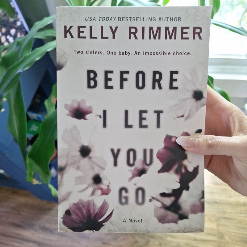 Before I Let You Go