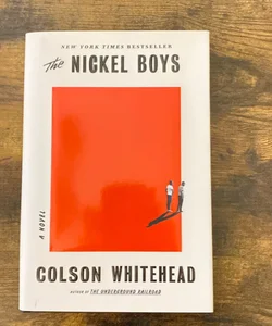 The Nickel Boys (Winner 2020 Pulitzer Prize for Fiction)