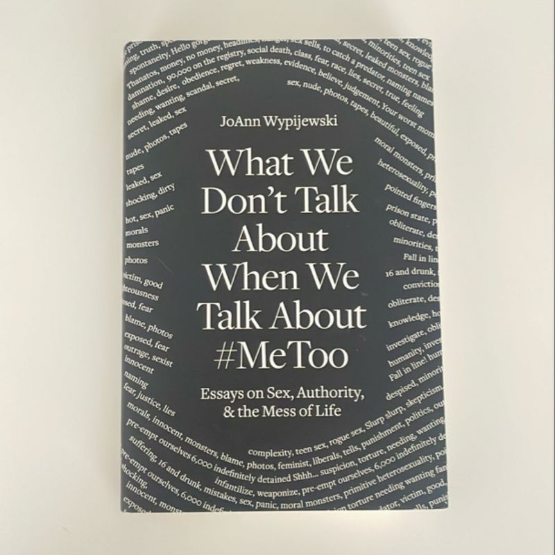 What We Don't Talk about When We Talk About #MeToo