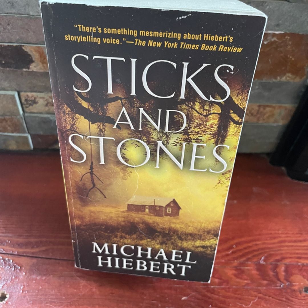 Sticks and Stones