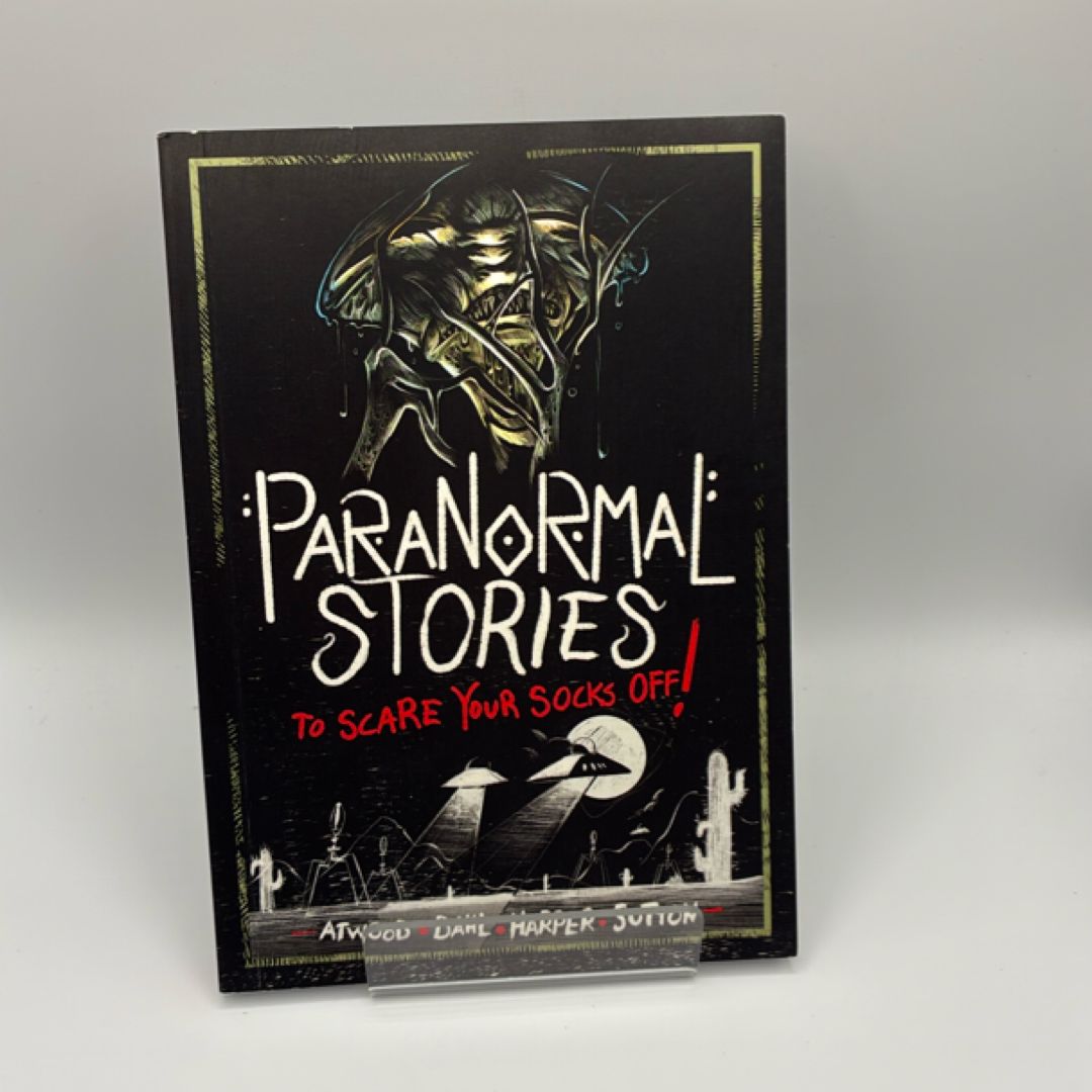 Paranormal Stories to Scare Your Socks Off!