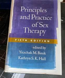 Principles and Practice of Sex Therapy, Fifth Edition