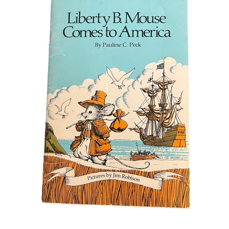 Liberty B. Mouse comes to America