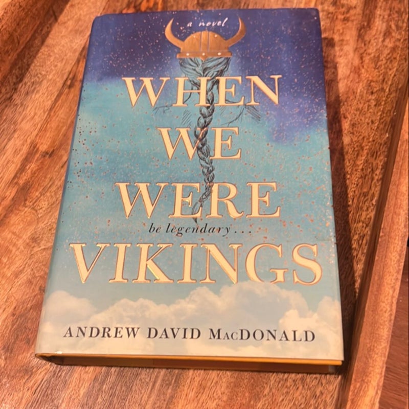 When We Were Vikings