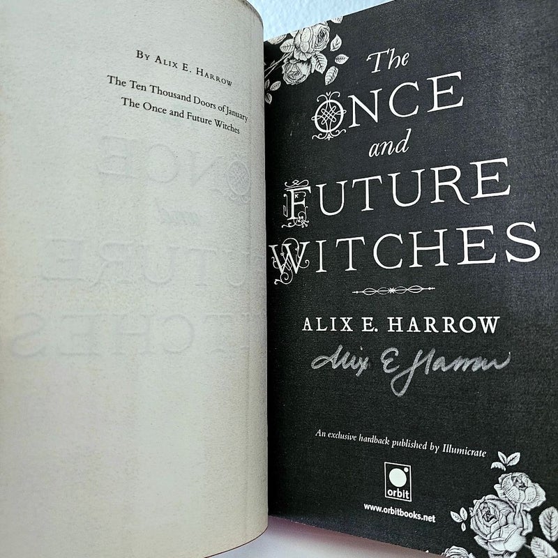 The Once and Future Witches SIGNED by Alix E. Harrow 1st Edition 1st print Illumicrate Special Edition