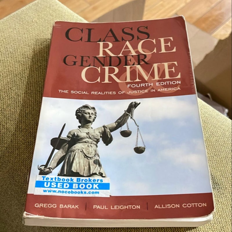 Class Race Gender and Crime