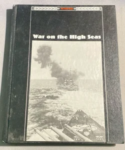 War On The High Seas