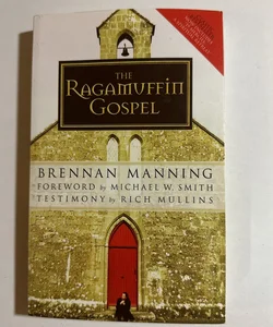 The Ragamuffin Gospel