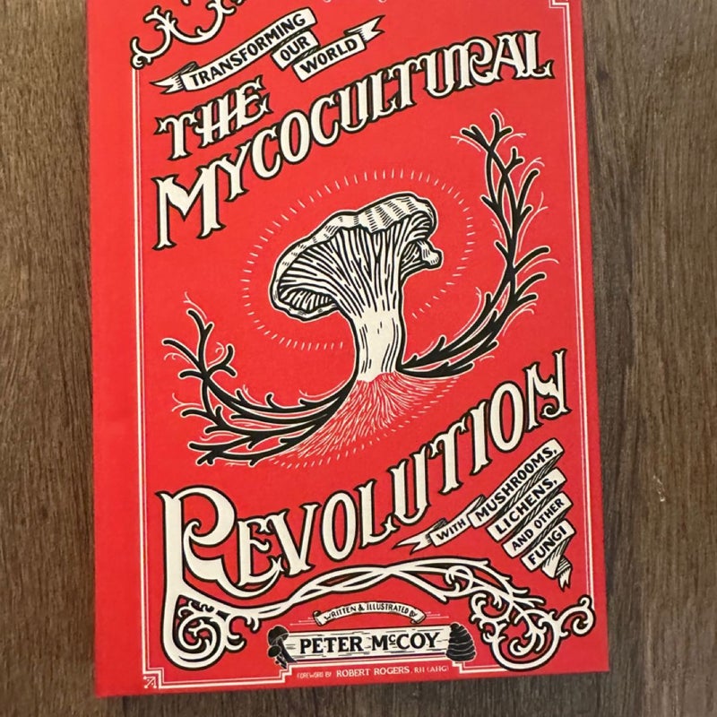 The Mycocultural Revolution