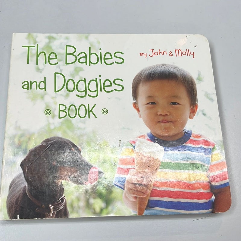 The Babies and Doggies Book