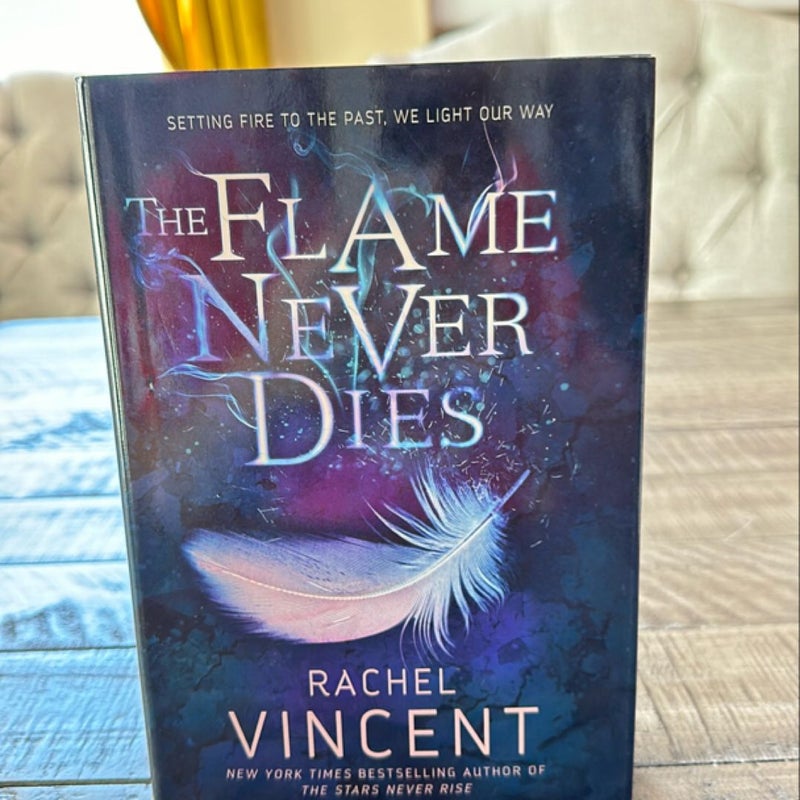 The Flame Never Dies-1st edition 