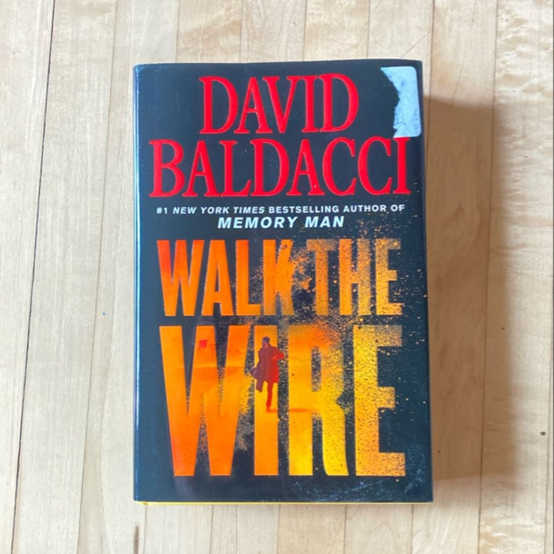 Walk the wire 