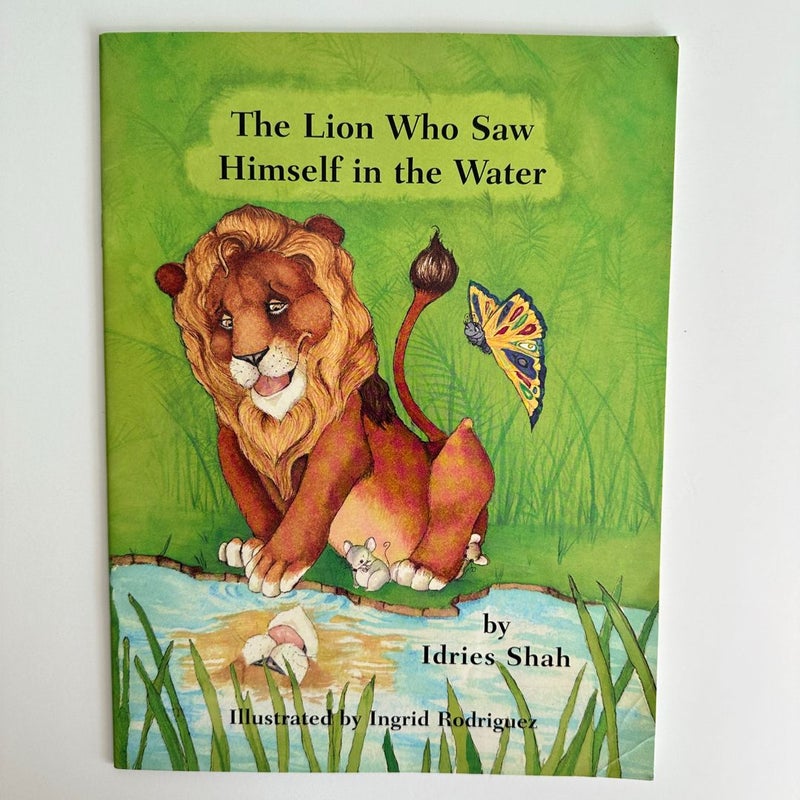 The Lion Who Saw Himself in the Water