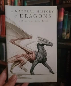 A Natural History of Dragons