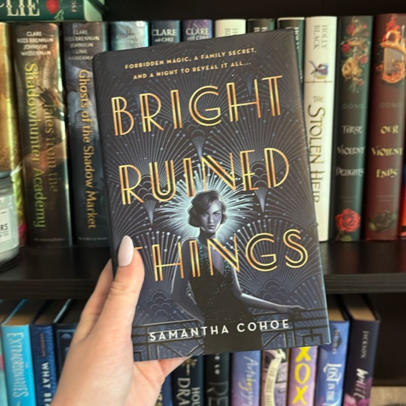 Bright Ruined Things