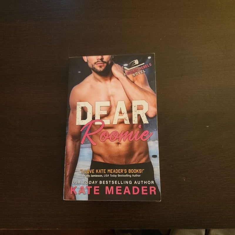 Dear Roomie (A Rookie Rebels Novel) by Meader, Kate