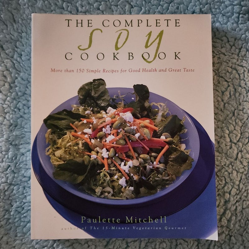 The Complete Soy Cookbook