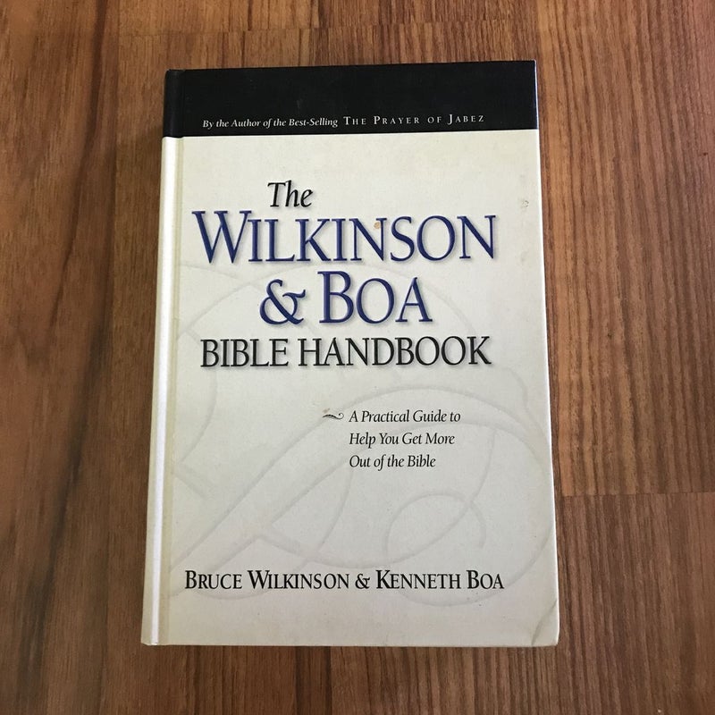 The Wilkinson and Boa Bible Handbook