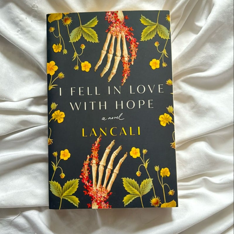 I Fell in Love with Hope