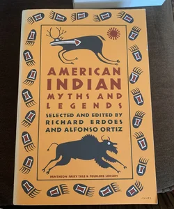 American Indian Myths and Legends