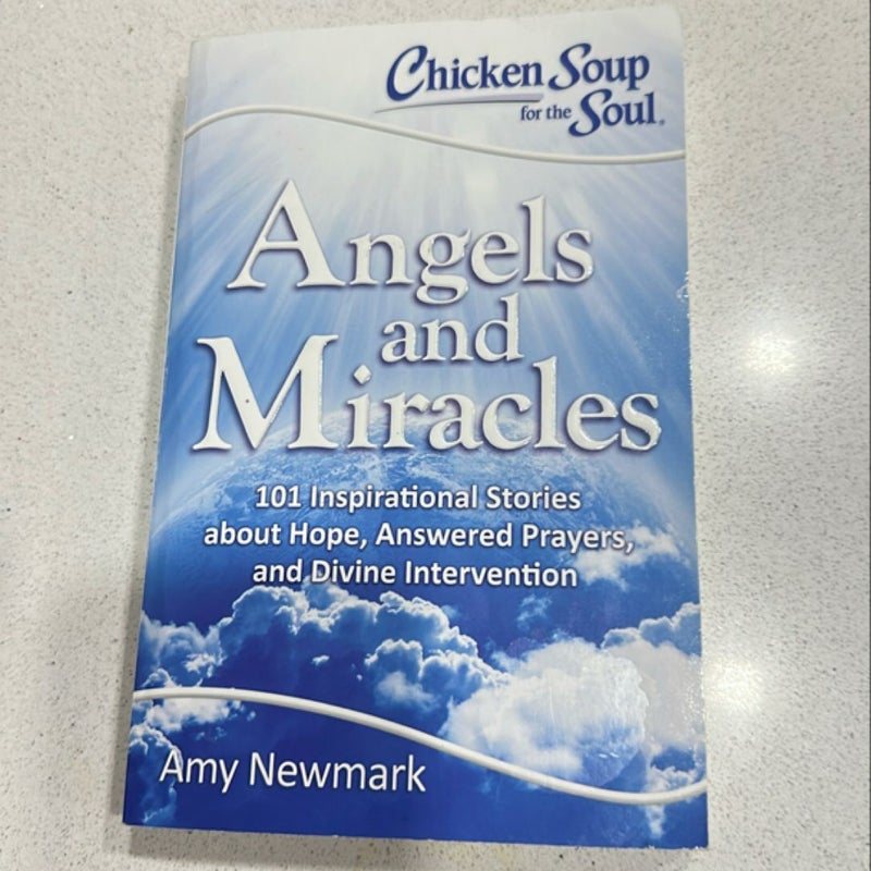 Chicken Soup for the Soul: Angels and Miracles