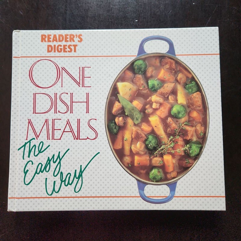 One-Dish Meals the Easy Way