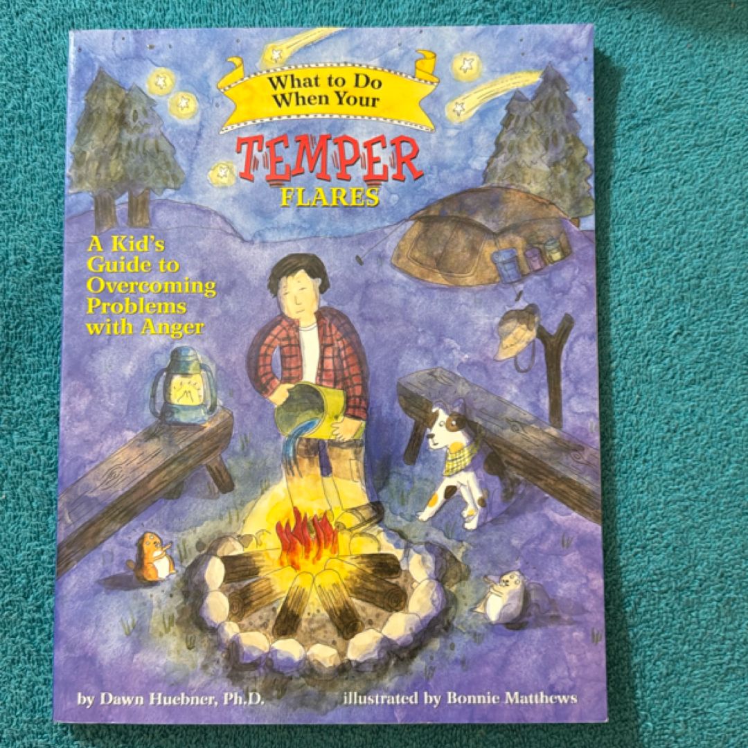 What to Do When Your Temper Flares