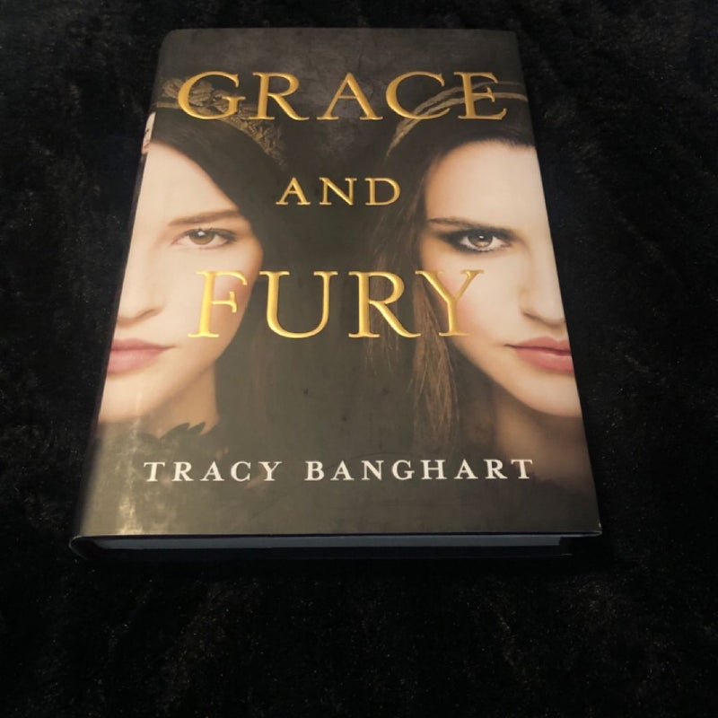 Grace and Fury