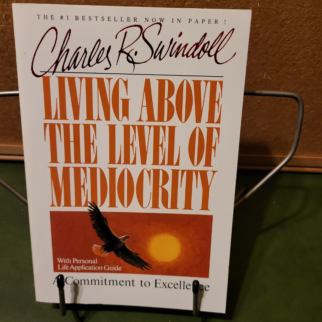 Living above the Level of Mediocrity