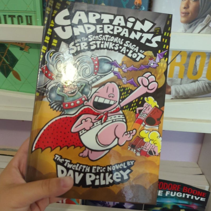 Captain Underpants and the Sensational Saga of Sir Stinks-a-Lot