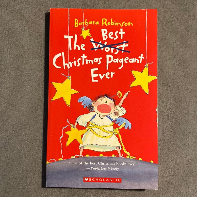 The Best (Worst) Christmas Pageant Ever