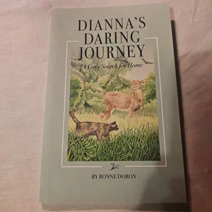 Dianna's Daring Journey